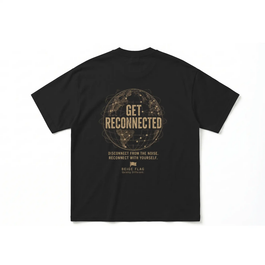  GET RECONNECTED. - Oversized Heavyweight T Shirt