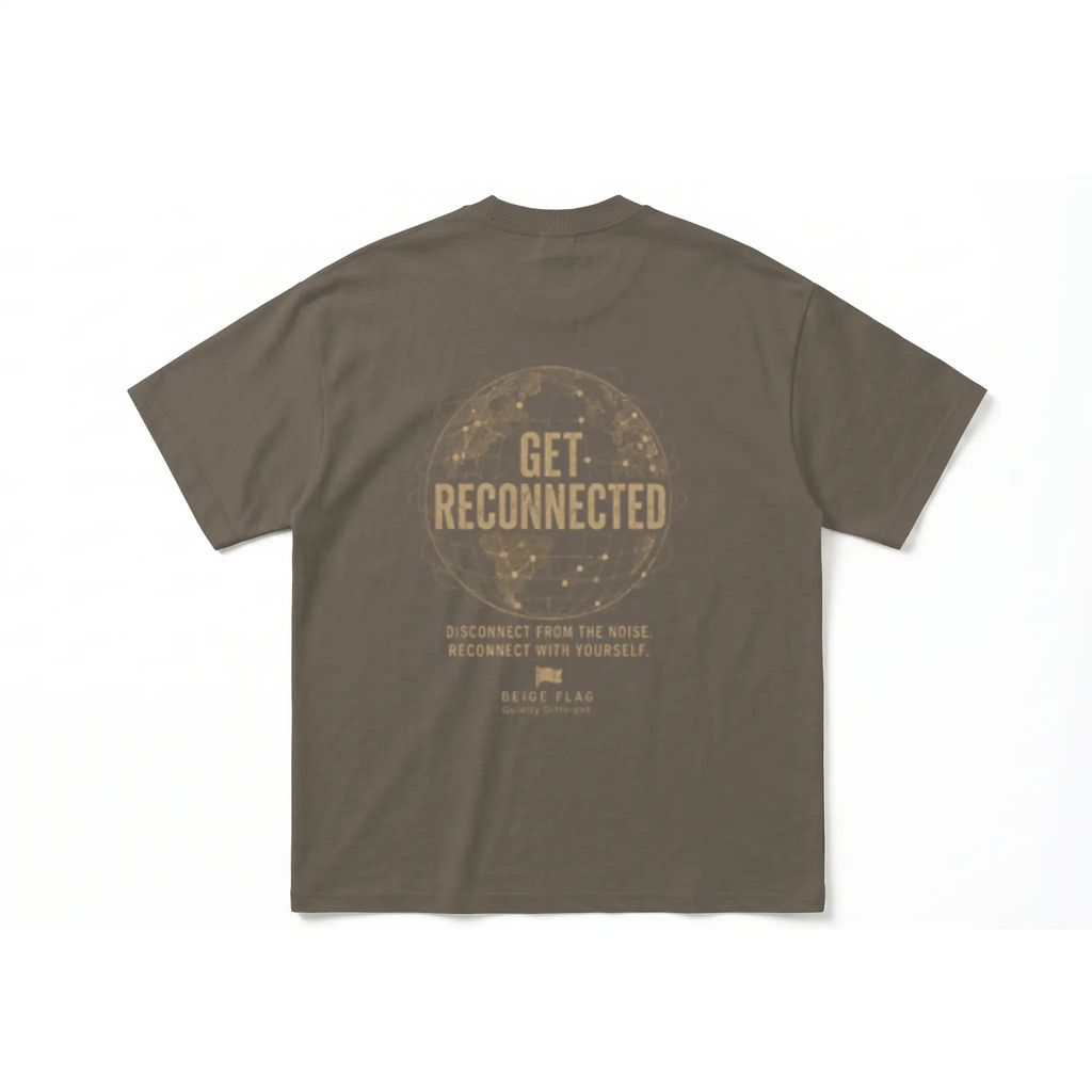  GET RECONNECTED. - Oversized Heavyweight T Shirt